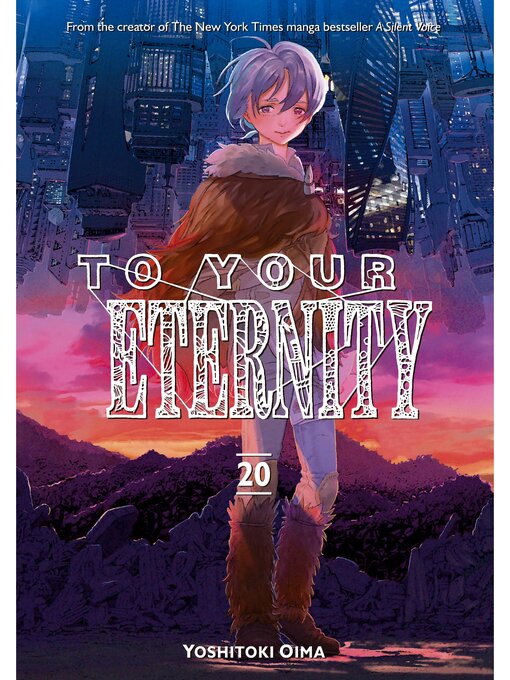 Title details for To Your Eternity, Volume 20 by Yoshitoki Oima - Wait list